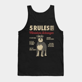 5 Rules for miniature schnauzer - Funny Dog Owner Gifts T-Shirt Tank Top